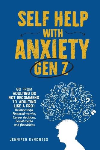 Cover image for Self help with Anxiety - Gen Z