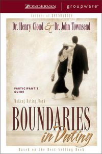 Cover image for Boundaries in Dating Participant's Guide: Making Dating Work