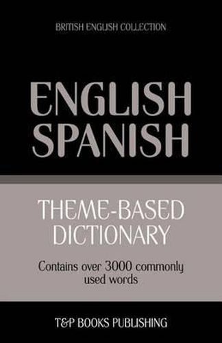 Cover image for Theme-based dictionary British English-Spanish - 3000 words