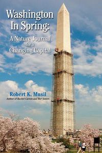 Cover image for Washington in Spring: A Nature Journal for a Changing Capital