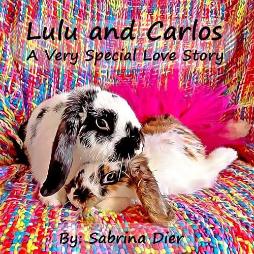 Cover image for Lulu and Carlos A Very Special Love Story