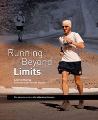 Cover image for Running Beyond Limits: The Adventures of an Ultra Marathon Runner