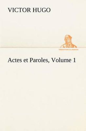 Cover image for Actes et Paroles, Volume 1