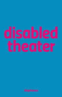 Cover image for Disabled Theater
