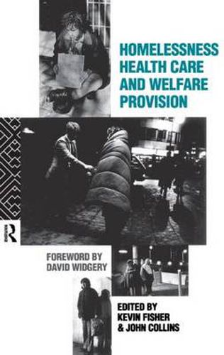 Cover image for Homelessness, Health Care and Welfare Provision