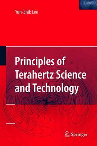 Cover image for Principles of Terahertz Science and Technology