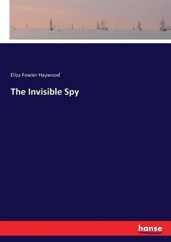 Cover image for The Invisible Spy