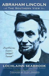 Cover image for Abraham Lincoln: The Southern View