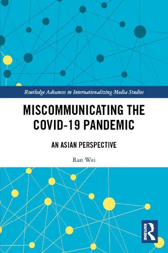 Miscommunicating the COVID-19 Pandemic