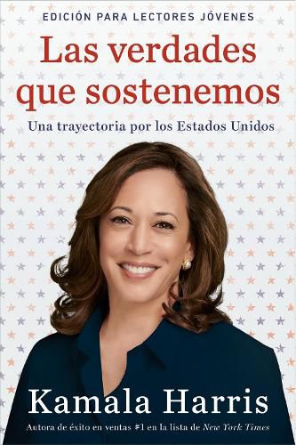 Cover image for Las verdades que sostenemos: (Edicion para lectores jovenes)