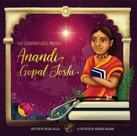 Cover image for Our Legendary Ladies Presents Anandi Gopal Joshi