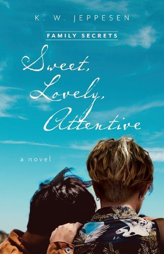 Cover image for Sweet, Lovely, Attentive