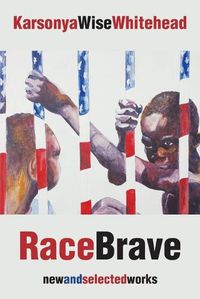 Cover image for RaceBrave: new and selected works