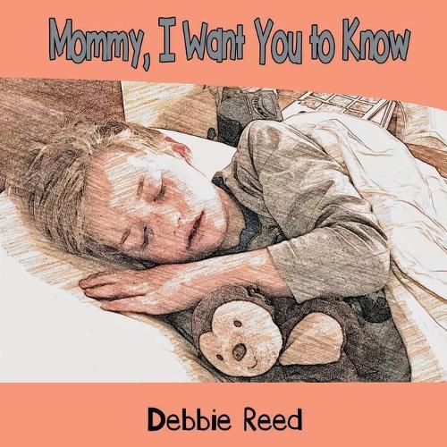 Cover image for Mommy, I Want You to Know