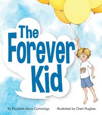 Cover image for The Forever Kid