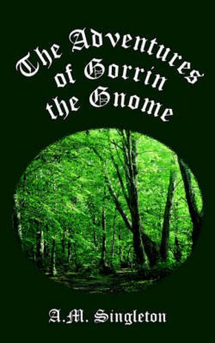 Cover image for The Adventures of Gorrin the Gnome