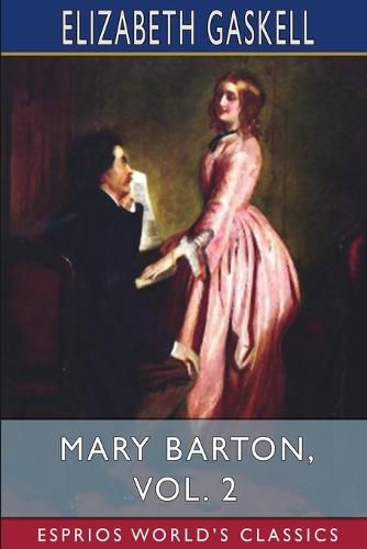 Cover image for Mary Barton, Vol. 2 (Esprios Classics)