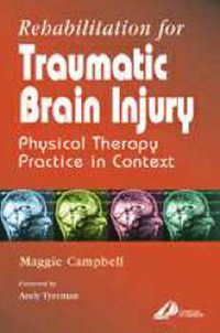 Cover image for Rehabilitation for Traumatic Brain Injury: Physical Therapy Practice in Context