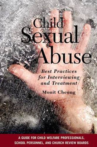 Cover image for Child Sexual Abuse: Best Practices for Interviewing and Treatment