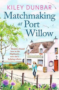Cover image for Matchmaking at Port Willow
