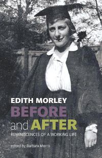 Cover image for Before and After: Reminiscences of a Working Life