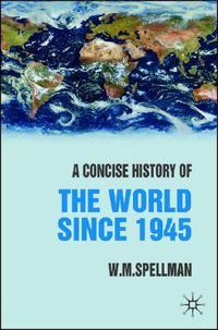 Cover image for A Concise History of the World Since 1945: States and Peoples