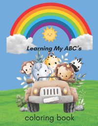 Cover image for Learning My Alphabet With All Of My Animal Friends