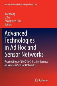 Cover image for Advanced Technologies in Ad Hoc and Sensor Networks: Proceedings of the 7th China Conference on Wireless Sensor Networks