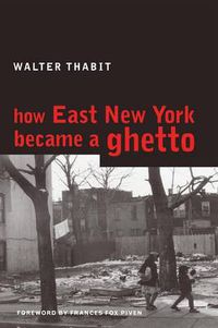Cover image for How East New York Became a Ghetto