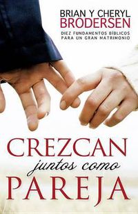Cover image for Crezcan Juntos Como Pareja