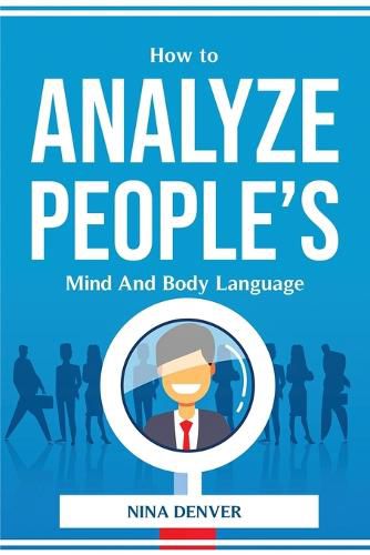 Cover image for How to Analyze People's Mind And Body Language