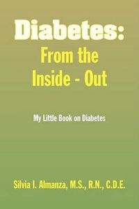 Cover image for Diabetes: From the Inside - Out