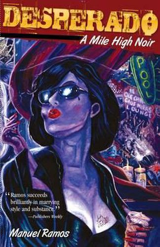Cover image for Desperado: A Mile High Noir