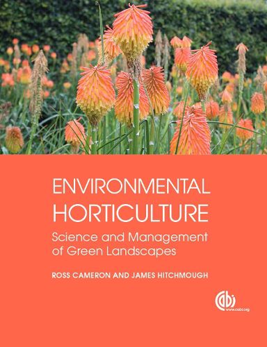 Environmental Horticulture: Science and Management of Green Landscapes