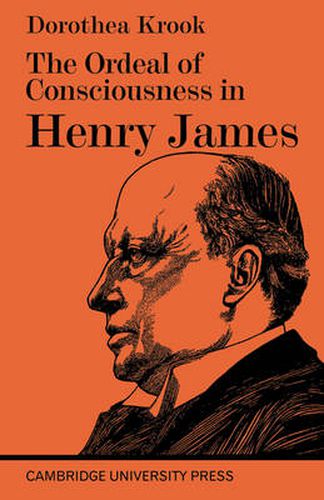 Cover image for The Ordeal of Consciousness in Henry James