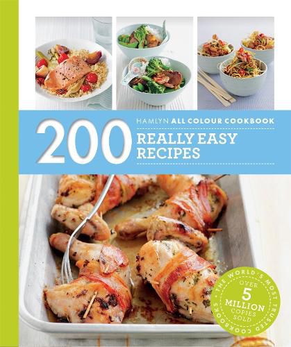 Cover image for Hamlyn All Colour Cookery: 200 Really Easy Recipes: Hamlyn All Colour Cookbook