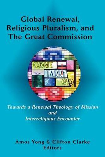 Cover image for Global Renewal, Religious Pluralism, and the Great Commission