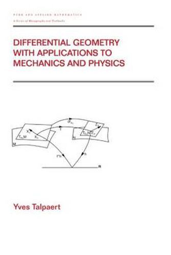 Cover image for Differential Geometry with Applications to Mechanics and Physics