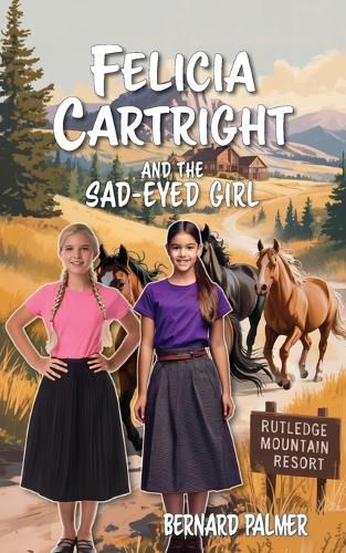 Cover image for Felicia Cartright and the Sad-Eyed Girl