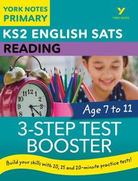 Cover image for English SATs 3-Step Test Booster Reading: York Notes for KS2: catch up, revise and be ready for 2022 exams