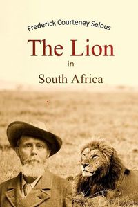 Cover image for The Lion in South Africa