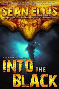 Cover image for Into the Black: A Nick Kismet Adventure
