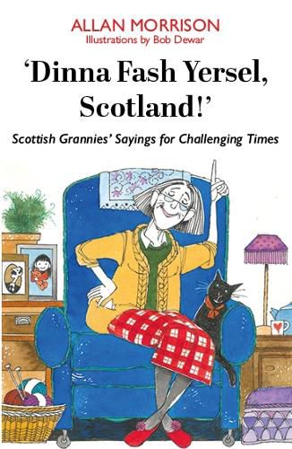 Cover image for 'Dinna Fash Yersel, Scotland!'