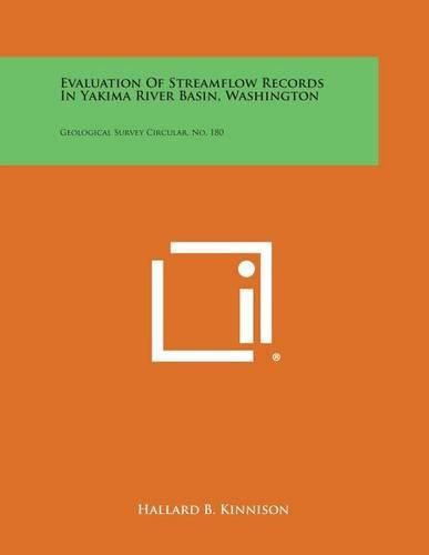 Cover image for Evaluation of Streamflow Records in Yakima River Basin, Washington: Geological Survey Circular, No. 180