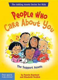 Cover image for People Who Care about You: The Support Assets