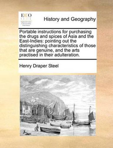 Cover image for Portable Instructions for Purchasing the Drugs and Spices of Asia and the East-Indies