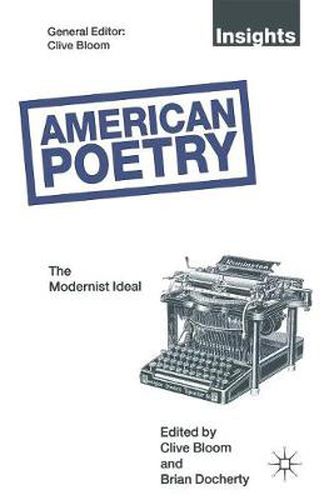 Cover image for American Poetry: The Modernist Ideal