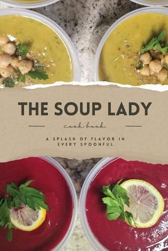 Cover image for THE SOUP LADY Cook Book
