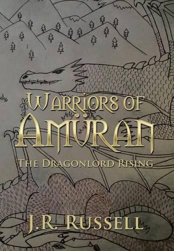 Cover image for Warriors of Amuran: The Dragonlord Rising