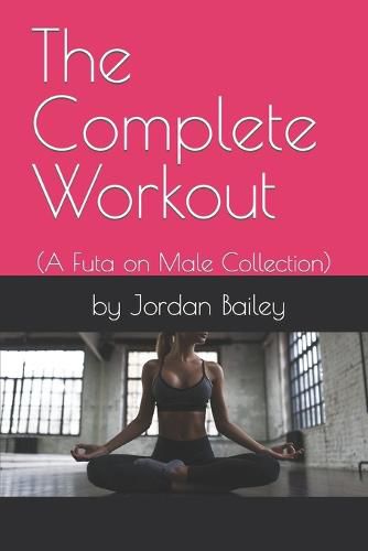 Cover image for The Complete Workout